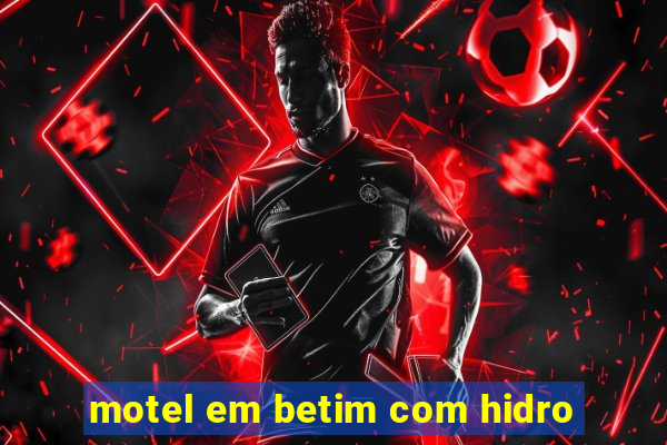 motel em betim com hidro